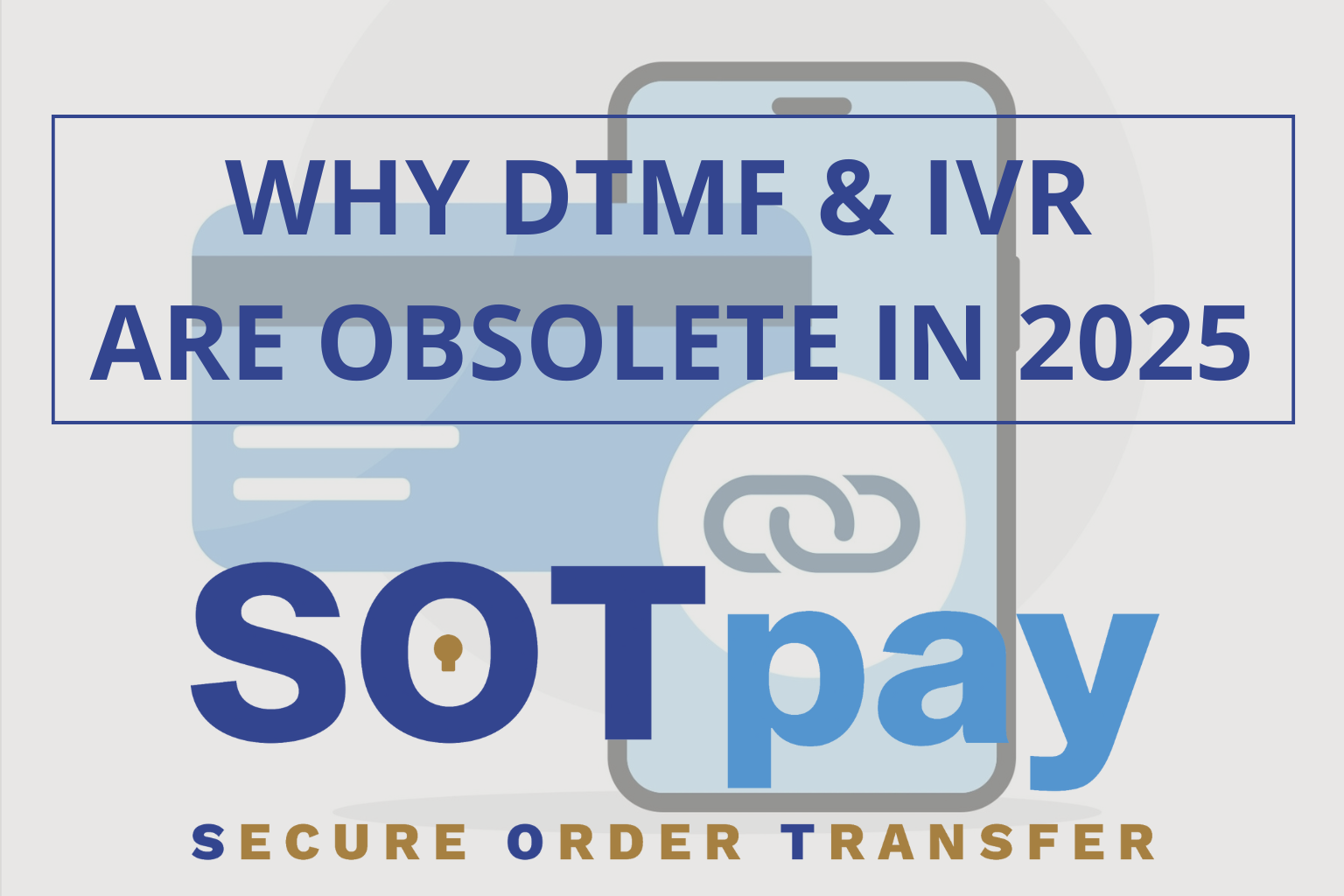 Why DTMF and IVR are obsolete